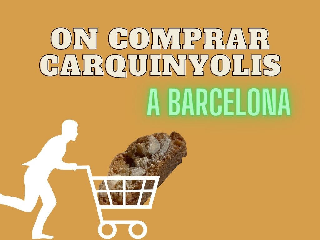 comprar-carquinyolis-barcelona